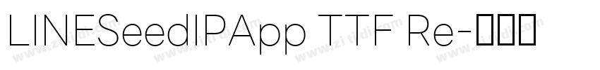 LINESeedIPApp TTF Re字体转换